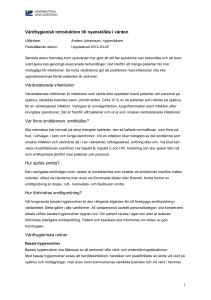 1 Vårdhygienisk introduktion till nyanställda i vården Vårdrelaterade
