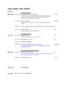 Tema 2: Immun – Hud – Infektion