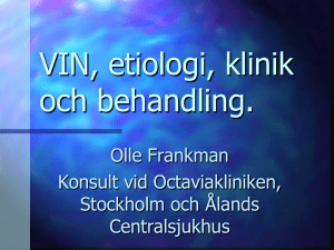 VIN, etiologi och klinik.