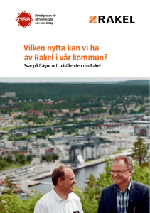 Vilken nytta kan vi ha av Rakel i vår kommun?