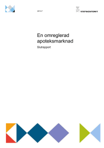 En omreglerad apoteksmarknad. Slutrapport