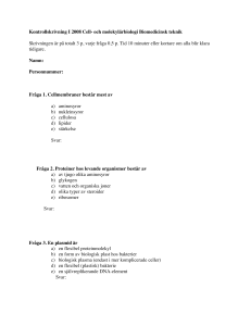 Kontrollskrivning I 2008 Cell- och molekylärbiologi