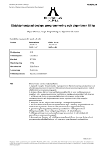 Objektorienterad design, programmering och algoritmer 15 hp