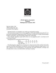 SF1624 Algebra och geometri Tentamen Måndagen