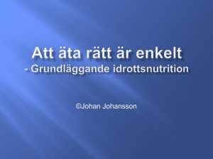 Grundläggande idrottsnutrition * Att äta rätt är enkelt