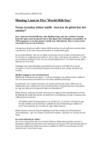 Pressinformation 2008-05-30 Måndag 1 juni är FN:s ”World Milk Day