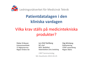 Patientdatalagen i den kliniska vardagen Vilka krav ställs på