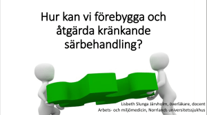 Hur kan vi förebygga och åtgärda kränkande särbehandling?