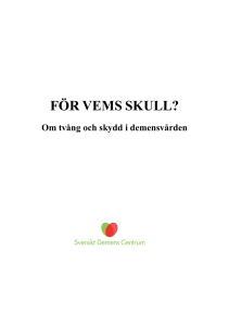 för vems skull? - Svenskt Demenscentrum