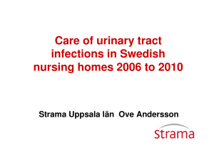 Care of urinary tract infections in Swedish nursing homes 2006 to