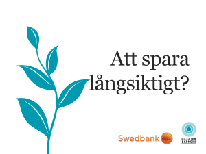 flik 11. att spara långsiktigt?: swedbank