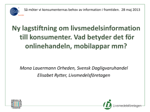 Ny lagstiftning om livsmedelsinformation till konsumenter. Vad