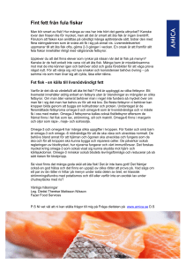 Fint fett från fula fiskar