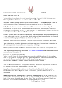 Veckobrev 4 vecka 5 från Förskoleklass FE. 20160205 Firade Clara