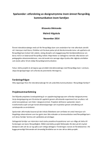 Spelsonder och flerspråkig kommunikation inom familjen