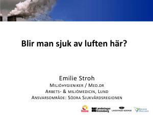 Blir man sjuk av luften här?