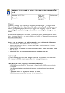 Rutin vid förebyggande av fall och fallskada