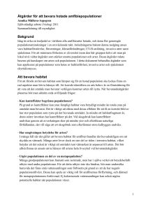 Åtgärder för att bevara hotade amfibiepopulationer Bakgrund Att