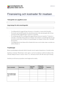 Finansiering och kostnader för insatsen