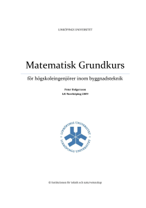 Matematisk Grundkurs - Linköpings universitet