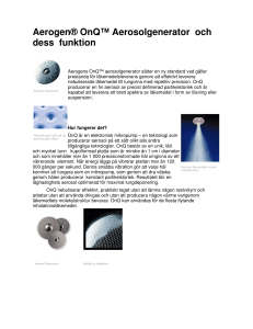 Aerogen® OnQ™ Aerosolgenerator och dess funktion