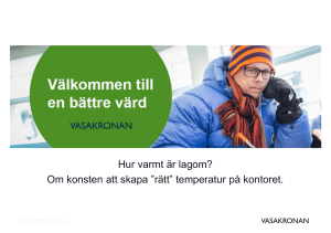 Hur varmt är lagom? Om konsten att skapa ”rätt” temperatur på