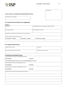 Lista 2-ämne, produktion/beredning/förbrukning