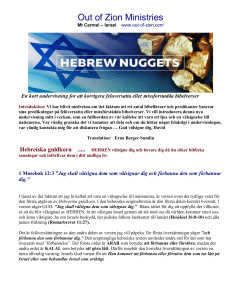 Hebreiska guldkorn ..... HERREN välsigne dig och bevare dig då du