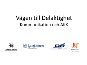 Kommunikation och AKK vägen till Delaktighet