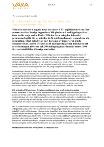 Mjölkproduktionen faller - Sveriges importberoende ökar