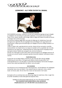 SCENKONST - ALLT FRÅN TEATER TILL DRAMA.