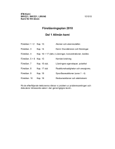 Föreläsningsplan 2010 Del 1 Allmän kemi