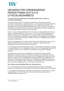 Grunden för värdebaserad prissättning och TLV:s utvecklingsarbete
