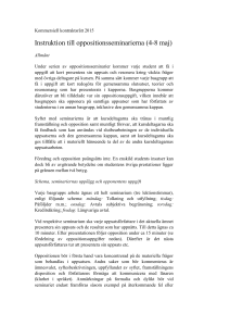 Instruktion till oppositionsseminarierna (4-8 maj)