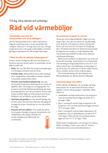 Råd vid värmeböljor Till dig, dina vänner och anhöriga(PDF 733 kB)