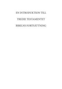 en introduktion till tredje testamentet bibelns fortsättning