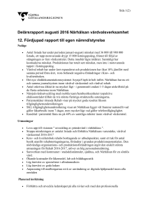 Närhälsan vårdval delårsrapport augusti 2016 Fördjupad