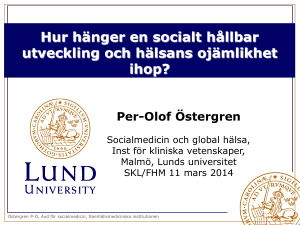Hur hänger en socialt hållbar utveckling och hälsans ojämlikhet ihop?
