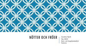 NÖTTER OCH FRÖER Caroline Hjorth