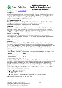 PM Handläggning av flyktingar /invandrare med positivt tuberkulintest