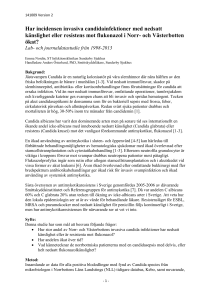 Incidensen invasiva candida infektioner med nedsatt