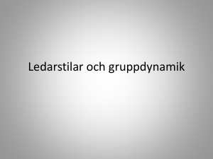 Ledarstilar och gruppdynamik