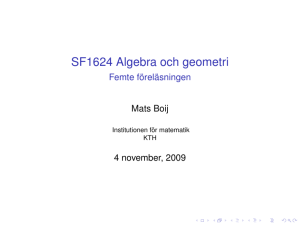 SF1624 Algebra och geometri - Femte - Matematik