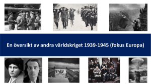 En översikt av andra världskriget 1939-1945