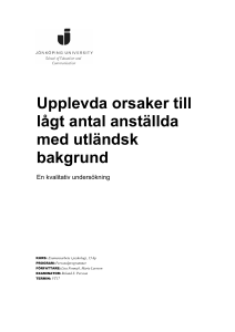 Upplevda orsaker till lågt antal anställda med utländsk bakgrund