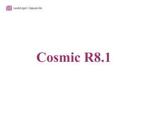 IT-avdelningen för primärvård/Vårdsystem/Cosmic R8.1