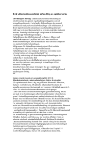 5.5.2 Läkemedelsassisterad behandling av opiatberoende
