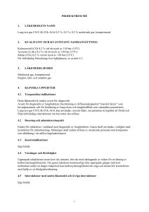 PRODUKTRESUMÉ 1. LÄKEMEDLETS NAMN