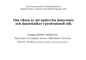 Om vikten av att undervisa datavetare och datatekniker i