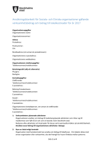 Ansökan avser bidrag till kostnader för hyrd lokal